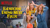 Fuller house Hænderne endnu mere fulde netflix / Moreflix.dk